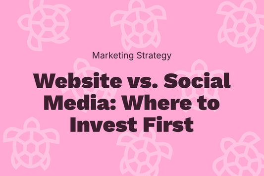 Website vs. Social Media: Where Should You Invest First?